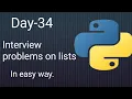 Python 45 Days Series Day-34 Interview problems on list Python tutorials