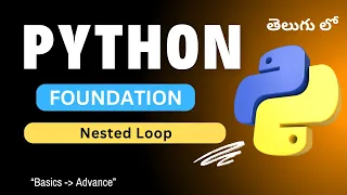 28 Nested Loop in Python Python Tutorial in Telugu