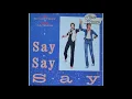 Paul McCartney & Michael Jackson - Say say say (extended) (1983)