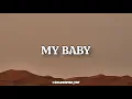 Diamond Platnumz - My Baby Ft Chike (Lyrics)