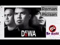 Download Lagu [No Bass] Roman Picisan - Dewa 19