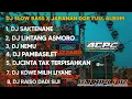 Download Lagu DJ SAKTENANE •SLOW BASS X JARANAN DOR FULL ALBUM VIRAL TIKTOK •KIPLI ID REMIX