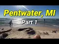 PENTWATER MI Part 1 State Park CAMPING and DOWNTOWN