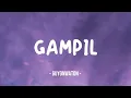 Download Lagu GAMPIL || GUYONWATON - LIRIK LAGU (Mbiyen Tak Kiro Gampang)