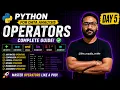 Python Full Course LIVE Operators In Python Day 5