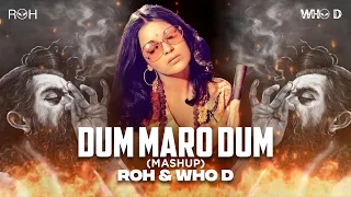 dum maro dum 10m views mashup roh u0026 who d