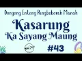 KASARUNG KA SAYANG MAUNG 43, Dongeng Enteng Mang Jaya, Carita Sunda @MangJayaOfficial