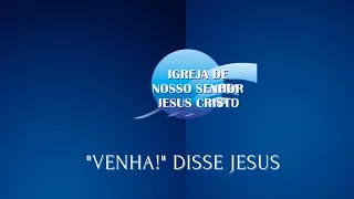 "VENHA!" DISSE JESUS | PASTOR CLÁUDIO