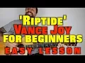 Lagu Vance Joy Riptide Easy Lesson