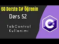 C Dersleri 52 TabControl Kullanimi