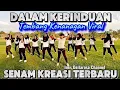 Download Lagu SENAM KREASI TEMBANG NOSTALGIA VIRAL DJ DALAM KERINDUAN