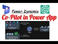 Copilot in Power App Dynamics 365