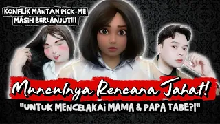 MUNCULNYA RENCANA JAHAT MANTAN PICK-ME UNTUK MENC*LAKAI MAMA & PAPA TABE?! Konflik Masih Berlanjut 😱
