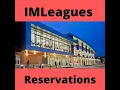 IMLeagues Reservation