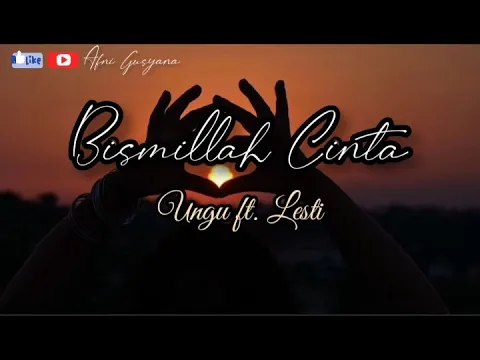 Download MP3 Ungu ft. Lesti - Bismillah Cinta (lirik)