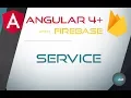 15 ANGULAR SERVICE - Angular 4 with Firebase Material Design