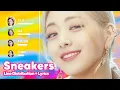 Download Lagu ITZY - SNEAKERS (Line Distribution + Lyrics Karaoke) PATREON REQUESTED