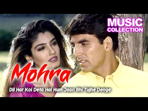 Download MP3 Dil Har Koi Deta Hai Hum Jaan Bhi Tujhe Denge | Mohra 1994