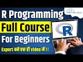 R Programming Full Tutorial for Beginner - Learn R Programming in 9 Hours
