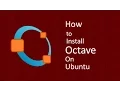 How to install GNU Octave on Ubuntu Operating System