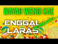 WAYAH WENGI KAE   SURYA BHARATA #TAYUB #TEROB #TRENGGALEK #JOS