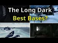 10 Best Bases in The Long Dark