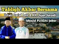 Lagu Ceramah Terbaru Ustadz Das'ad Latif di Masjid PUSDAI Bandung Bersama KH.Jujun Juanedi