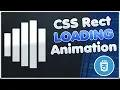 CSS Rect Loading Animation EASY CSS Loading Animation Tutorial
