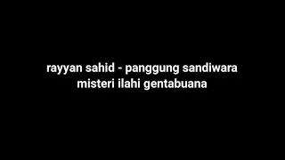 rayyan sahid panggung sandiwara misteri ilahi gentabuana