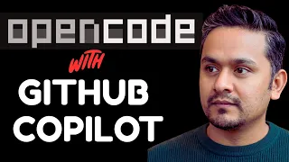 OpenCode Tutorial Connect GitHub Copilot Free Beginner Guide