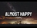 Elijah Woods - Almost Happy (Lyrics)