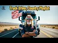 Download Lagu Legendary COUNTRY Songs for TRUCKERS \u0026 Road Warriors 🎸🔥