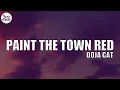 Download Lagu Doja Cat - Paint The Town Red (Lyrics)