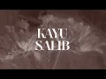 Download Lagu Kayu Salib (Official Lyric Video) - JPCC Worship