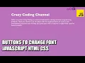 Buttons To Change Font JavaScript Tutorial