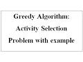 Greedy Algorithm Activity Selection Problem with example English Hindi