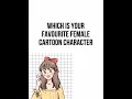 Which Female Cartoon Character is YOUR Spirit Animal The ULTIMATE Female Cartoon Character