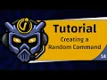 Creating a Random Command