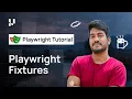 What Are Playwright Fixtures Playwright With TypeScript Tutorial Part 10