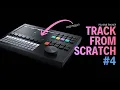 TRACK FROM SCRATCH