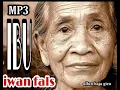 Download Lagu IWAN FALS. IBU.MP3