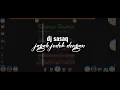 Download Lagu DJ SASAK JAGAK JODOH DENGAN SELOW 😀👍