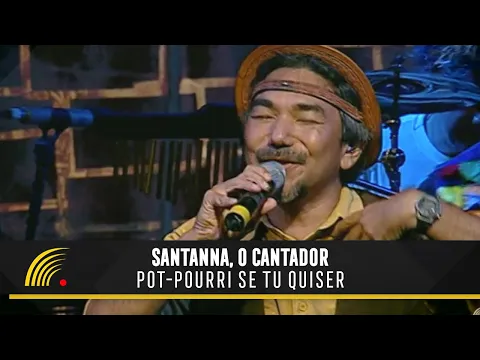 Download MP3 Santanna, O Cantador - Se Tu Quiser / Quanto Tu Ficar Cheirosa - Forró Popular Brasileiro