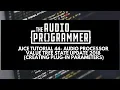 Juce Tutorial 44 - Processor Value Tree State Update 2018 Creating Plug-in Parameters