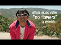 Download Lagu phendste - no flowers (official music video)