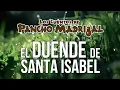 Download Lagu Cuentos de Pancho Madrigal  - El Duende de Santa Isabel