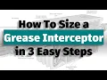 Learn How To Size a Grease Interceptor in 3 Easy Steps Plumbing Design Course