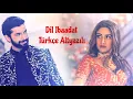 Download Lagu Dil Ibaadat Türkçe Altyazılı || Bani \u0026 Veer Klip || Naagin