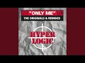 Download Lagu Only Me (Original Red Vinyl Edit)