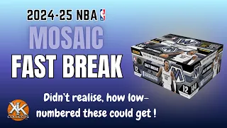2024-25 Mosaic Basketball Fast Break Review - Who knew these had so many low numbered cards